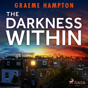 The Darkness Within (ljudbok) av Graeme Hampton