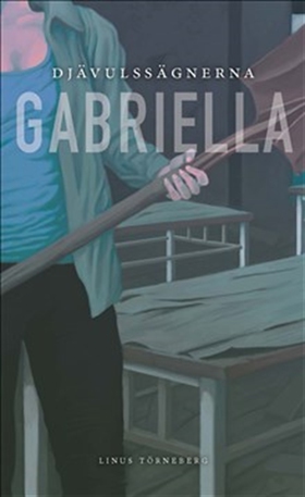 Gabriella (e-bok) av Linus Törneberg