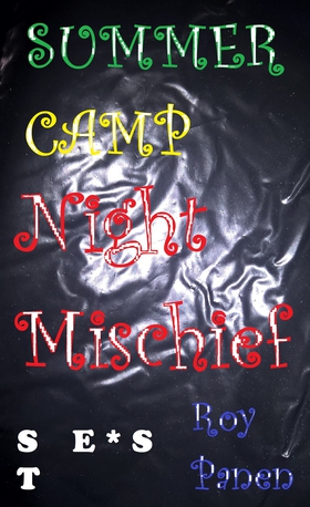 SUMMER CAMP Night Mischief (short text, English