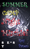 SUMMER CAMP Night Mischief (short text, English / Swedish)