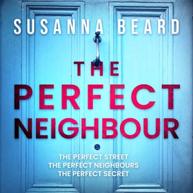 The Perfect Neighbour (ljudbok) av Susanna Bear