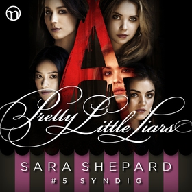 Pretty Little Liars #5: Syndig (ljudbok) av Sar