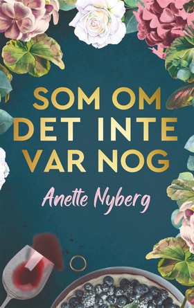 Som om det inte var nog (e-bok) av Anette Nyber