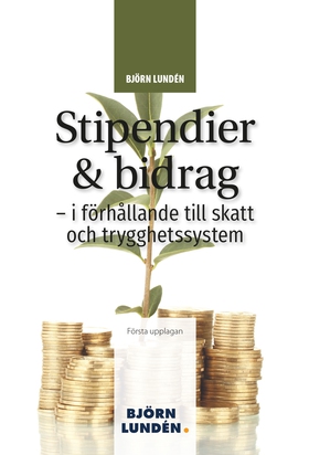Stipendier och bidrag (e-bok) av Björn Lundén