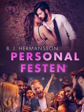 Personalfesten - Erotisk novell (e-bok) av B. J