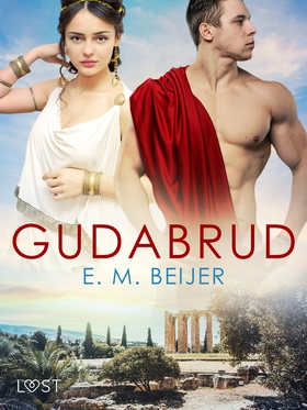 Gudabrud - erotisk novell (e-bok) av E. M. Beij