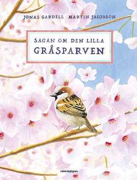 Sagan om den lilla gråsparven (e-bok) av Jonas