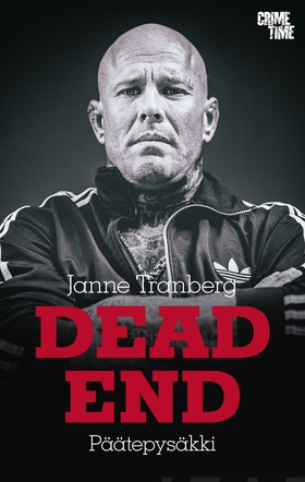 Dead End (e-bok) av Janne ”Nacci” Tranberg