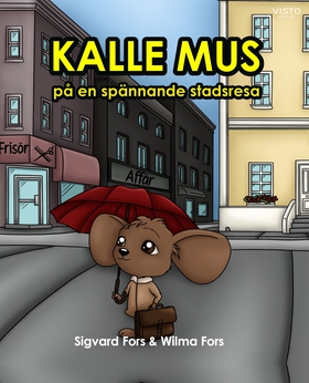 Kalle mus på en spännande stadsresa (e-bok) av 