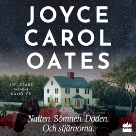 Natten. Sömnen. Döden. Och stjärnorna. (ljudbok