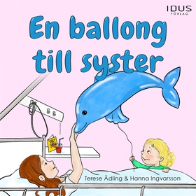 En ballong till syster (ljudbok) av Terese Ädli