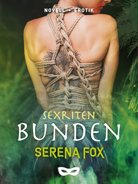 Sexriten: Bunden (e-bok) av Serena Fox