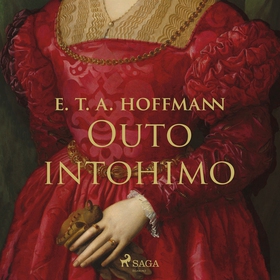 Outo intohimo (ljudbok) av E.T.A. Hoffmann