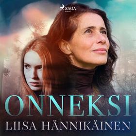 Onneksi (ljudbok) av Liisa Hännikäinen