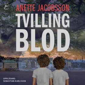 Tvillingblod (ljudbok) av Anette Jacobsson