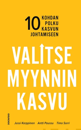 Valitse myynnin kasvu (e-bok) av Jussi Karppine