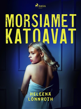 Morsiamet katoavat (e-bok) av Heleena Lönnroth