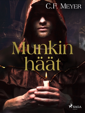 Munkin häät (e-bok) av Conrad Ferdinand Meyer