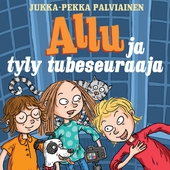 Allu ja tyly tubeseuraaja