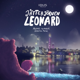Jättebjörnen Leonard (ljudbok) av Michael Wiand