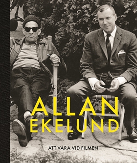 Att vara vid filmen (e-bok) av Allan Ekelund