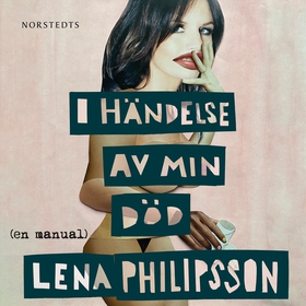 I händelse av min död : En manual (ljudbok) av 