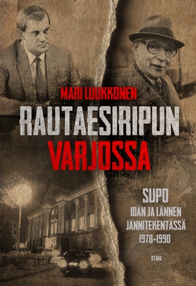 Rautaesiripun varjossa (e-bok) av Mari Luukkone