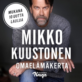 Omaelämäkerta (ljudbok) av Mikko Kuustonen