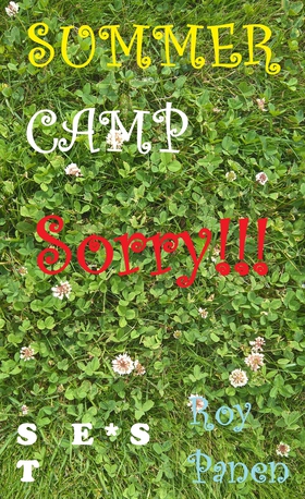 SUMMER CAMP Sorry!!! (short text, English / Swe