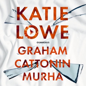 Graham Cattonin murha (ljudbok) av Katie Lowe