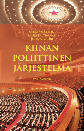 Kiinan poliittinen järjestelmä (e-bok) av Lauri