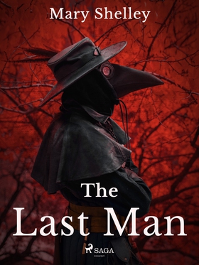 The Last Man (e-bok) av Mary Shelley