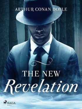 The New Revelation (e-bok) av Arthur Conan Doyl