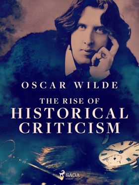 The Rise of Historical Criticism (e-bok) av Osc