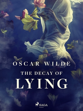 The Decay of Lying (e-bok) av Oscar Wilde