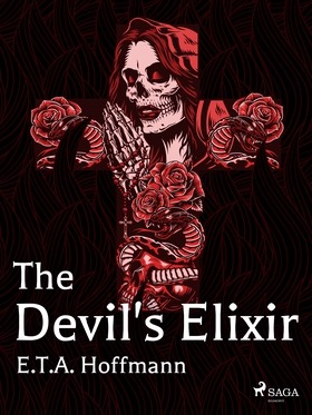 The Devil's Elixir (e-bok) av E.T.A. Hoffmann