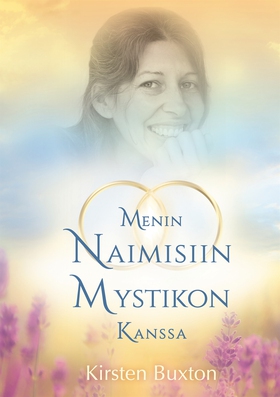 Menin naimisiin mystikon kanssa (e-bok) av Kirs