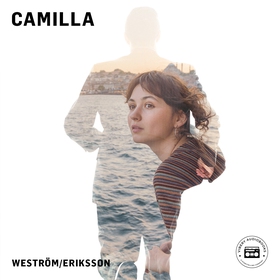 Camilla (ljudbok) av Lena Weström, Carina Eriks
