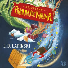Resebyrån Främmande Världar (ljudbok) av L. D.