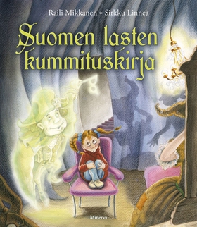 Suomen lasten kummituskirja (e-bok) av Raili Mi