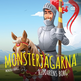 Monsterjägarna - Riddarens borg (ljudbok) av Mo