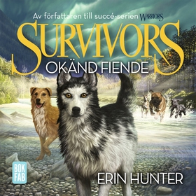 Survivors 1.2 Okänd fiende (ljudbok) av Erin Hu