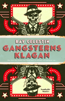 Gangsterns klagan (e-bok) av Ray Celestin