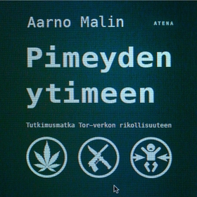 Pimeyden ytimeen (ljudbok) av Aarno Malin