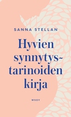 Hyvien synnytystarinoiden kirja