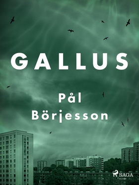 Gallus (e-bok) av Pål Börjesson