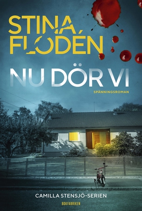 Nu dör vi (e-bok) av Stina Flodén