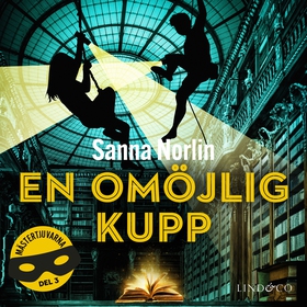 En omöjlig kupp (ljudbok) av Sanna Norlin