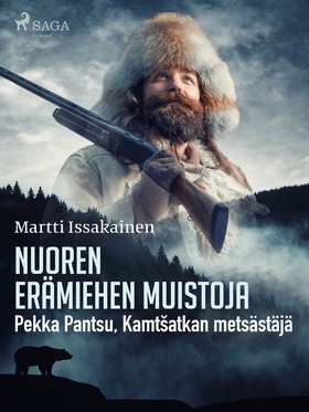 Nuoren erämiehen muistoja: Pekka Pantsu, Kamtša