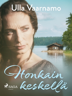 Honkain keskellä (e-bok) av Ulla Vaarnamo